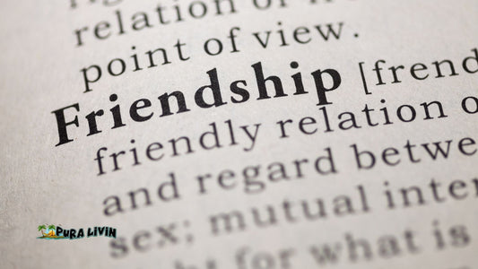 Modern Friendship in a Pura Livin World