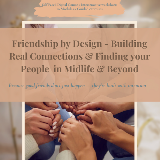 Friendship by Design: Build Real Connections Workbook + Guide PDF