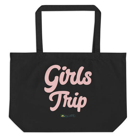 Large Organic Tote Bag - GIRLS TRIP