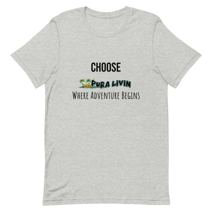 CHOOSE Pura Livin - Unisex Tee