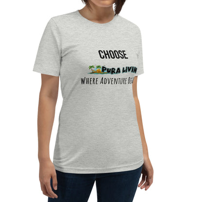 CHOOSE Pura Livin - Unisex Tee