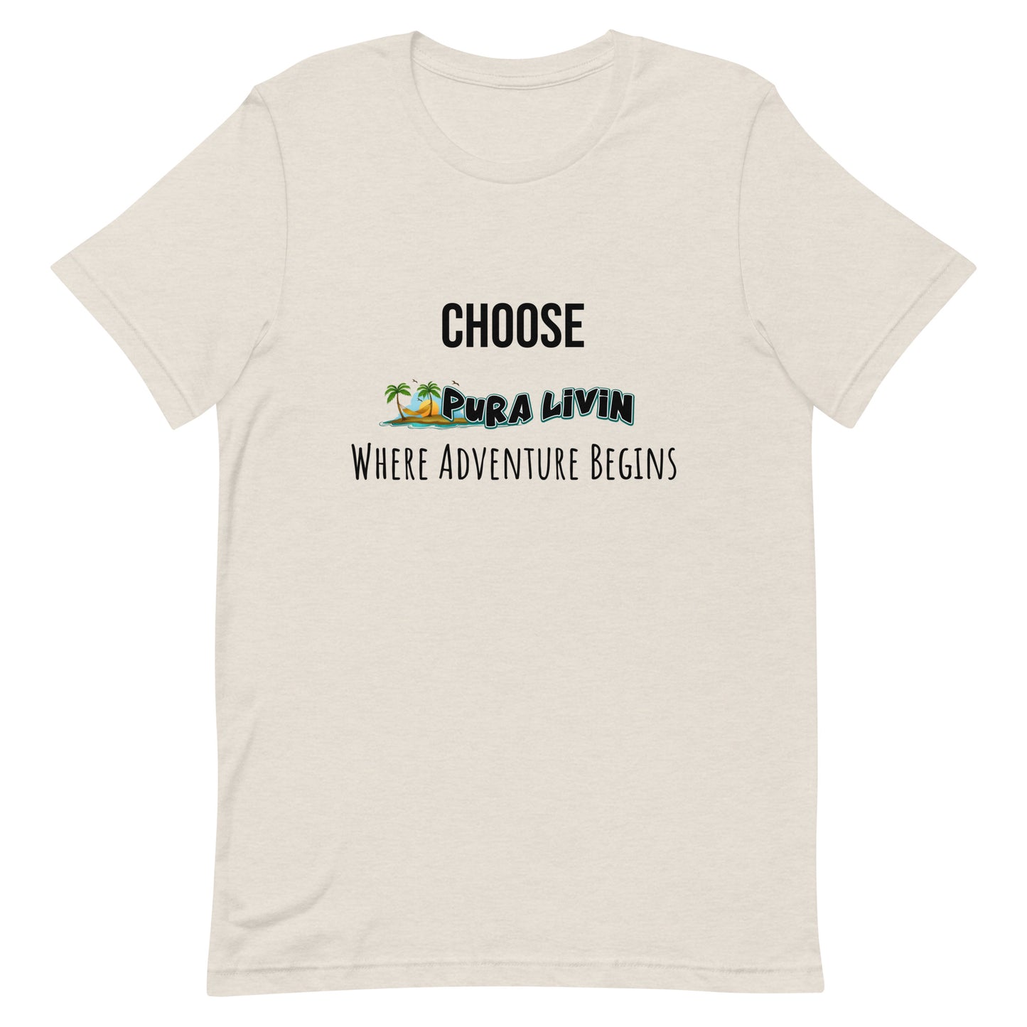 CHOOSE Pura Livin - Unisex Tee