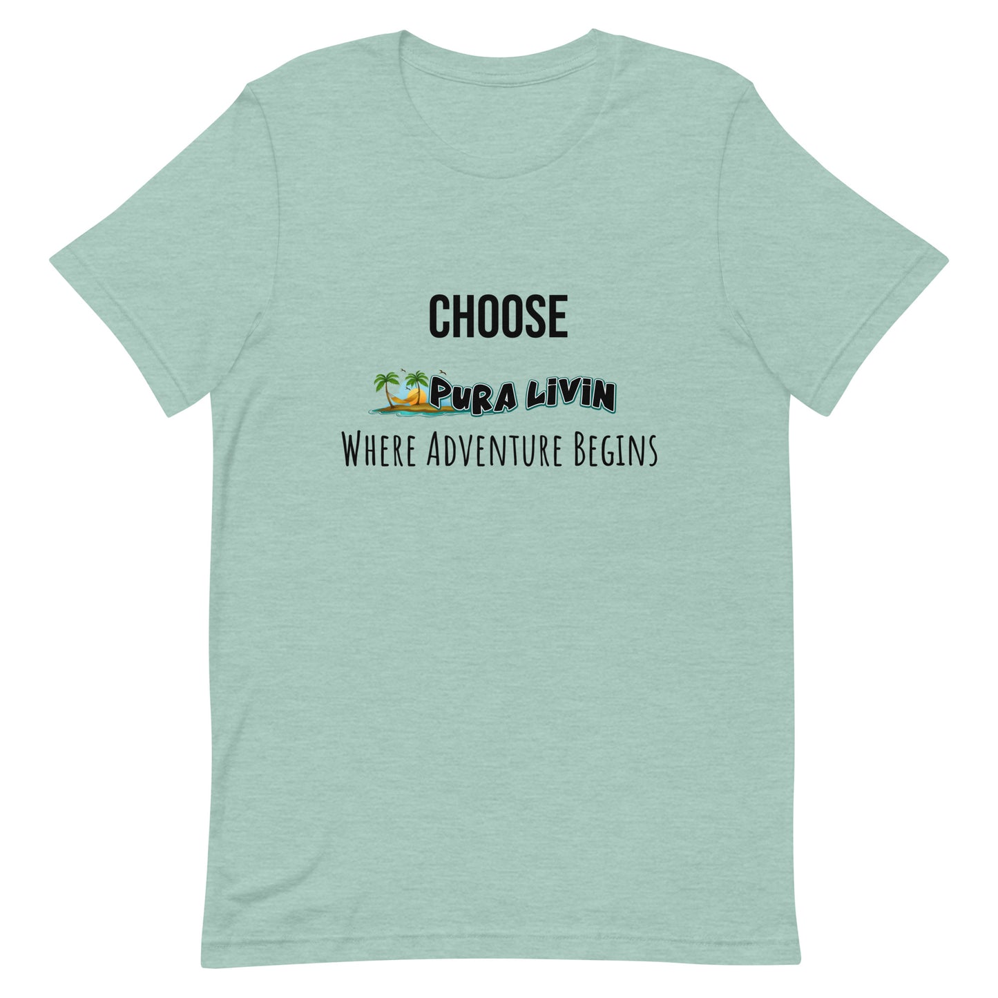 CHOOSE Pura Livin - Unisex Tee